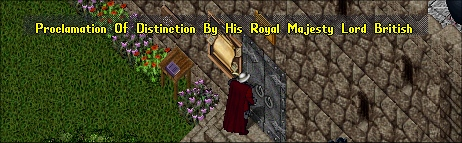 Proclamation of Distinction by His Royal Majesty Lord British